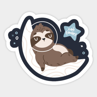 Space Sloth Not Today Sticker